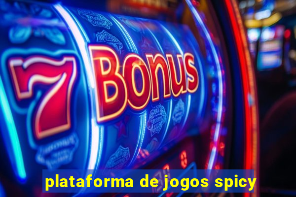 plataforma de jogos spicy